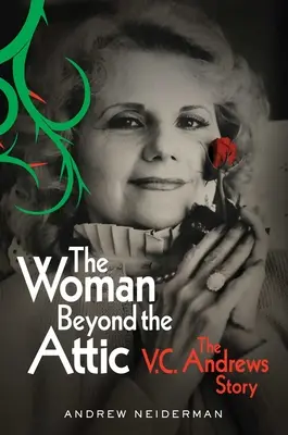 La donna oltre la soffitta: La storia di V.C. Andrews - The Woman Beyond the Attic: The V.C. Andrews Story