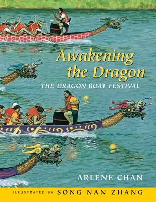 Il risveglio del drago: Il Festival della Barca del Drago - Awakening the Dragon: The Dragon Boat Festival