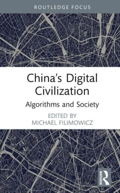 La civiltà digitale cinese: Algoritmi e società - China's Digital Civilization: Algorithms and Society