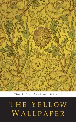La carta da parati gialla - The Yellow Wallpaper