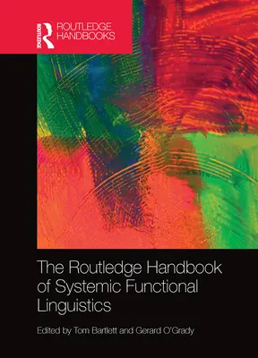 Il manuale Routledge di linguistica funzionale sistemica - The Routledge Handbook of Systemic Functional Linguistics