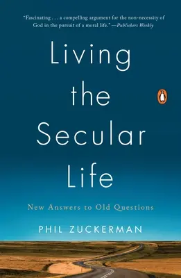 Vivere la vita laica: Nuove risposte a vecchie domande - Living the Secular Life: New Answers to Old Questions