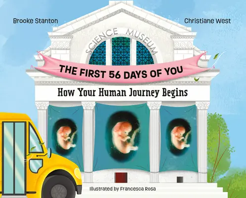I primi 56 giorni di te: Come inizia il tuo viaggio umano - The First 56 Days of You: How Your Human Journey Begins