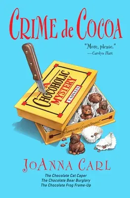 Crime de Cocoa: tre misteri cioccolatosi - Crime de Cocoa: Three Chocoholic Mysteries