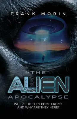 L'apocalisse aliena - The Alien Apocalypse