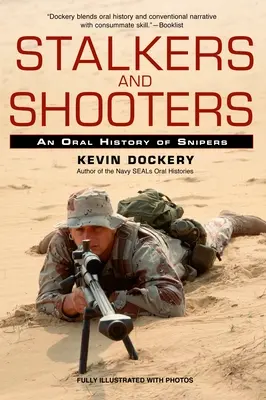Stalker e tiratori: Una storia di cecchini - Stalkers and Shooters: A History of Snipers