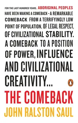 Comeback - Come gli aborigeni stanno recuperando potere e influenza - Comeback - How Aboriginals Are Reclaiming Power And Influence