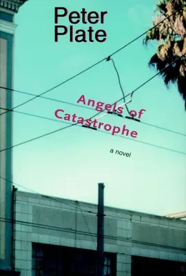 Angeli della catastrofe - Angels of Catastrophe