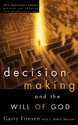 Il processo decisionale e la volontà di Dio - Decision Making and the Will of God
