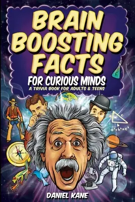 Fatti che stimolano il cervello per menti curiose, un libro di curiosità per adulti e adolescenti: 1.522 fatti intriganti, esilaranti e sorprendenti sulla scienza, la storia, la cultura popolare e la cultura del futuro. - Brain Boosting Facts for Curious Minds, A Trivia Book for Adults & Teens: 1,522 Intriguing, Hilarious, and Amazing Facts About Science, History, Pop C