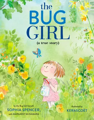 La ragazza insetto: Una storia vera - The Bug Girl: A True Story