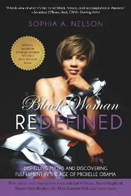 La donna nera ridefinita: Sfatare i miti e scoprire la realizzazione nell'era di Michelle Obama - Black Woman Redefined: Dispelling Myths and Discovering Fulfillment in the Age of Michelle Obama