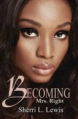 Diventare la signora giusta - Becoming Mrs. Right