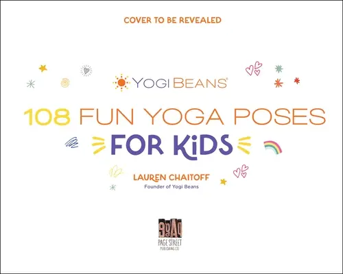 108 fantastiche posizioni di yoga per bambini: calpesta come un dinosauro, svolazza come una farfalla, respira come il sole - 108 Awesome Yoga Poses for Kids: Stomp Like a Dinosaur, Flutter Like a Butterfly, Breathe Like the Sun