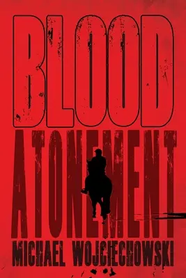 Espiazione di sangue - Blood Atonement