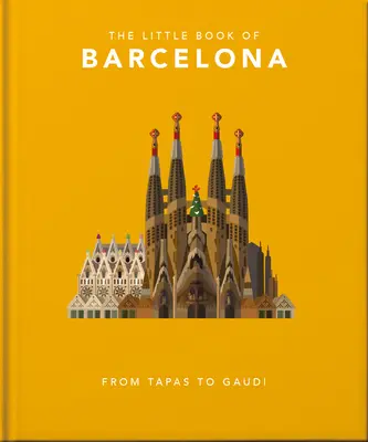 Il piccolo libro di Barcellona - The Little Book of Barcelona