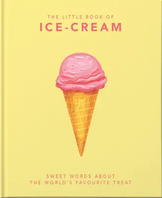 Il piccolo libro del gelato - The Little Book of Ice Cream
