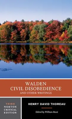 Walden / Disobbedienza civile / E altri scritti - Walden / Civil Disobedience / And Other Writings
