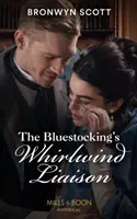 La relazione vorticosa di Bluestocking - Bluestocking's Whirlwind Liaison