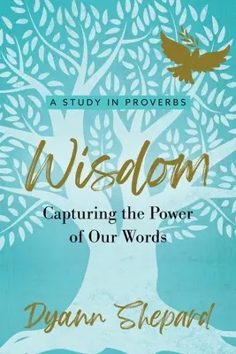 Saggezza: Catturare il potere delle nostre parole - Wisdom: Capturing The Power of Our Words