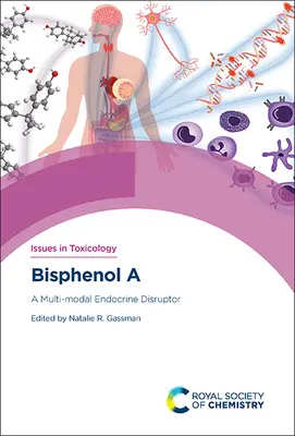 Bisfenolo a: Un interferente endocrino multimodale - Bisphenol a: A Multi-Modal Endocrine Disruptor