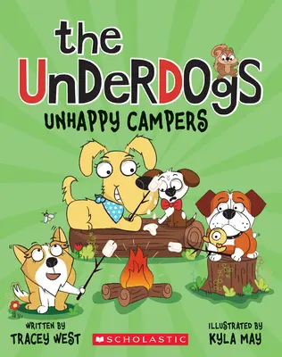 Campeggiatori infelici (The Underdogs #3) - Unhappy Campers (the Underdogs #3)