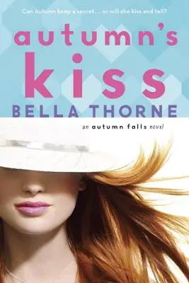 Il bacio dell'autunno - Autumn's Kiss