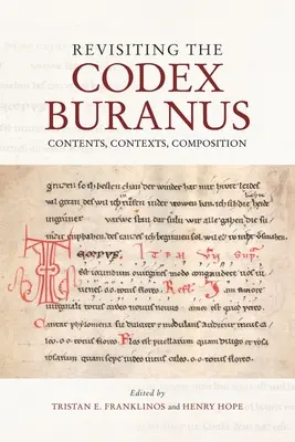 Rivisitazione del Codex Buranus: Contenuti, contesti, composizione - Revisiting the Codex Buranus: Contents, Contexts, Composition