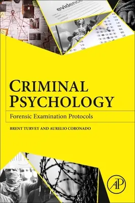 Psicologia criminale: Protocolli di esame forense - Criminal Psychology: Forensic Examination Protocols