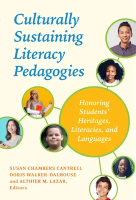 Pedagogie di alfabetizzazione culturalmente sostenibili: Onorare i patrimoni, le letterature e le lingue degli studenti - Culturally Sustaining Literacy Pedagogies: Honoring Students' Heritages, Literacies, and Languages