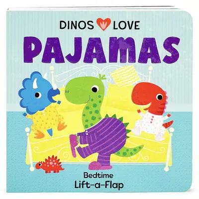 I dinosauri amano i pigiami - Dinos Love Pajamas
