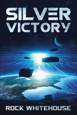 Vittoria d'argento: Un romanzo della flotta ISC - Silver Victory: An ISC Fleet Novel