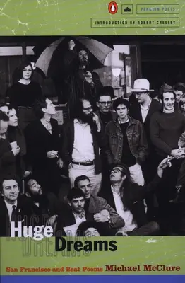 Sogni immensi: San Francisco e le poesie beat - Huge Dreams: San Francisco and Beat Poems