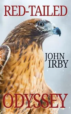 Odissea a coda rossa: Il libro 2 di Red-Tailed Rescue - Red-Tailed Odyssey: Red-Tailed Rescue Book 2