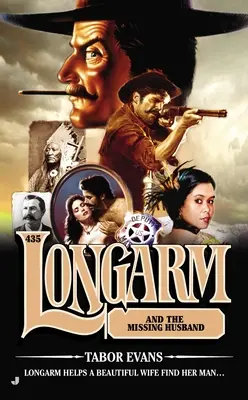 Longarm #435: Longarm e il marito scomparso - The Longarm #435: Longarm and the Missing Husband