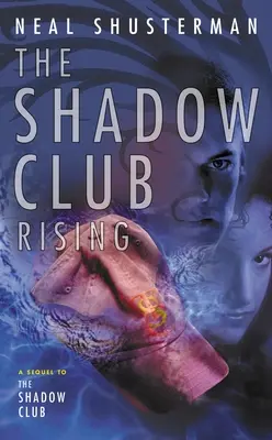 Il Club delle ombre in ascesa - The Shadow Club Rising