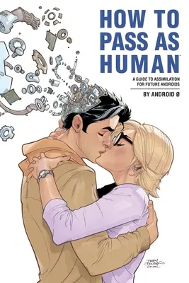 Come passare per umani - How to Pass as Human