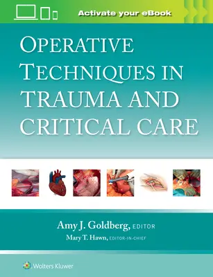 Tecniche operative in traumatologia e terapia intensiva - Operative Techniques in Trauma and Critical Care