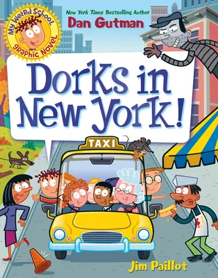 La mia strana scuola - Graphic Novel: Idioti a New York! - My Weird School Graphic Novel: Dorks in New York!