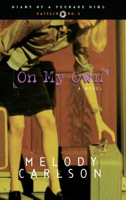 Da sola: Caitlin: libro 4 - On My Own: Caitlin: Book 4
