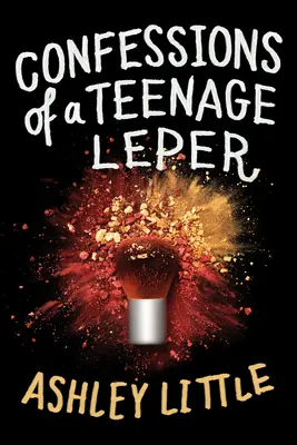 Confessioni di un adolescente lebbroso - Confessions of a Teenage Leper
