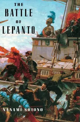 La battaglia di Lepanto - The Battle of Lepanto