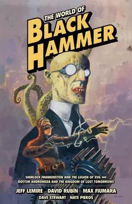 Il mondo di Black Hammer Omnibus Volume 1 - The World of Black Hammer Omnibus Volume 1