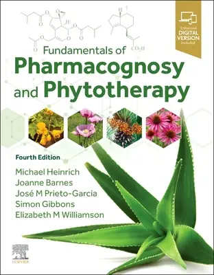 Fondamenti di farmacognosia e fitoterapia - Fundamentals of Pharmacognosy and Phytotherapy