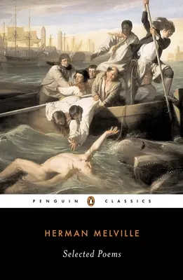 Poesie scelte di Herman Melville - Selected Poems of Herman Melville