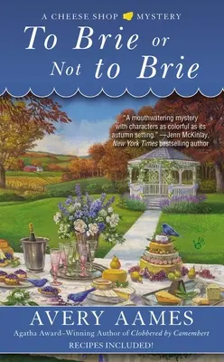 Brie o non Brie - To Brie or Not to Brie