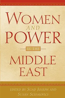 Donne e potere in Medio Oriente - Women and Power in the Middle East