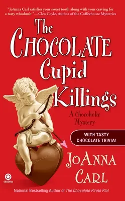 Gli omicidi di Cupido al cioccolato: Un mistero cioccolatoso - The Chocolate Cupid Killings: A Chocoholic Mystery