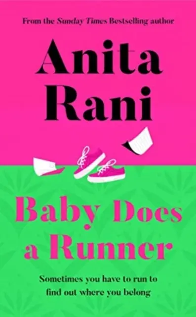 Baby Does A Runner - Il romanzo d'esordio di Anita Rani - Baby Does A Runner - The debut novel from Anita Rani