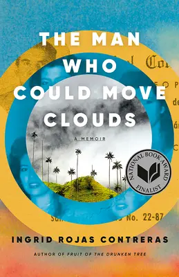 L'uomo che poteva spostare le nuvole: Un libro di memorie - The Man Who Could Move Clouds: A Memoir
